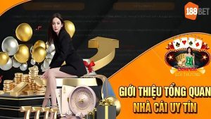 Giới thiệu về Nhà cái 188Bet