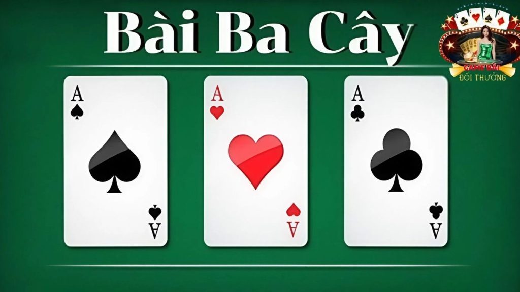 Tìm hiểu về cách chơi 3 cây luôn thắng